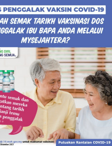 Sudah Semak Tarikh Vaksinasi Dos Penggalak Ibu Bapa Anda Melalui MySejahtera?